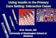 Using Insulin in the Primary Care Setting: Interactive Cases