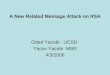 A New Related Message Attack on RSA Oded Yacobi   UCSD  Yacov Yacobi  MSR 4/3/2006