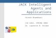 JACK Intelligent Agents and Applications