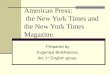 American Press : the New York Times and the New York Times Magazine