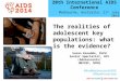 The realities of adolescent key populations: what is the evidence?