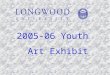 2005-06 Youth   Art Exhibit