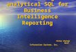 Oracle 10g analytical SQL for Business Intelligence Reporting