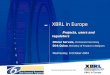 XBRL in Europe Projects, users and regulators