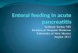 Enteral  feeding in acute pancreatitis