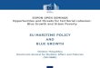EU MARITIME POLICY  AND  BLUE GROWTH Christos Theophilou
