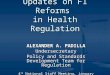 Updates on F1 Reforms  in Health Regulation
