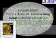 NADIR MURI Focus Area VI. Forecasting Solar EUV/UV Radiation