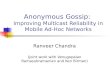 Anonymous Gossip:  Improving Multicast Reliability in Mobile Ad-Hoc Networks