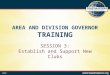 AREA AND DIVISION GOVERNOR TRAINING