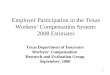 Employer Participation in the Texas Workers’ Compensation System: 2008 Estimates