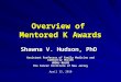 Overview of  Mentored K Awards