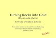 Turning Rocks into Gold (Electric gold, that is)