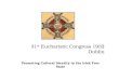 31 st  Eucharistic Congress 1932 Dublin