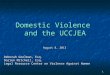 Domestic Violence  and the UCCJEA