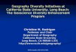 Christine M. Rodrigue Professor and Chair Department of Geography California State University