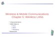 Wireless & Mobile Communications  Chapter 5: Wireless LANs