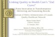 Linking Quality to Health Care’s “2nd Curve”