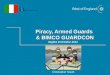 Piracy, Armed Guards & BIMCO GUARDCON Naples 8 October 2012
