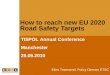 How to reach new EU 2020 Road Safety Targets