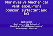 Noninvasive Mechanical Ventilation,Prone position, surfactant and NO