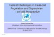 Current Challenges in Financial Regulation and Supervision  – an IAIS Perspective