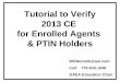 Tutorial to Verify 2013 CE  for Enrolled Agents  & PTIN Holders