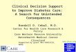 Clinical Decision Support  to Improve Diabetes Care: A Search for Unintended Consequences