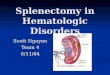 Splenectomy in Hematologic Disorders