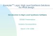Exemplar ™  Logic: High Level Synthesis Solutions for FPGA Design