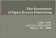 The Economics of Open Access Publishing