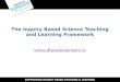 The Inquiry Based Science Teaching and Learning  Framework