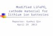 Modified LiFePO 4  cathode material for lithium ion batteries