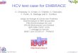 HCV test case for EMBRACE C. Charavay, D. Crisan, D. Grando, C. Geourjon,
