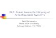 PAP: Power Aware Partitioning of Reconfigurable Systems