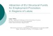 Attraction of EU Structural Funds for Employment Promotion  in Regions of Latvia