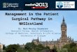 A study of Information Management in the Patient Surgical Pathway in NHSScotland