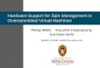 Hardware Support for Spin Management in Overcommitted Virtual Machines