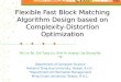 Flexible Fast Block Matching Algorithm Design based on Complexity-Distortion Optimization