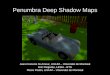 Penumbra Deep Shadow Maps