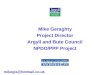 Mike Geraghty Project Director Argyll and Bute Council NPDO/PPP Project