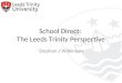 School Direct:  The Leeds Trinity Perspective