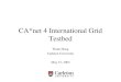 CA*net 4 International Grid Testbed
