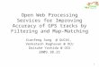 Open Web Processing Services for Improving Accuracy of GPS tracks by Filtering and Map-Matching