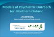 Models of Psychiatric Outreach for  Northern Ontario
