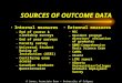 SOURCES OF OUTCOME DATA