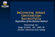 Delivering School Construction Successfully