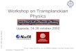 Workshop on Transplanckian Physics