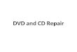 DVD and CD Repair