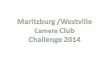 Maritzburg  /Westville  Camera  Club  Challenge 2014